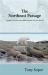 The Northeast Passage : A Guide to the Seas and Wildlife Islands of Arctic Siberia