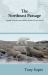 The Northeast Passage : A Guide to the Seas and Wildlife Islands of Arctic Siberia
