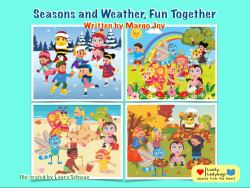 Seasons and Weather, Fun Together Coloring Book : Lucky Ladybug, Lessons from the Heart