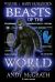 Hairy Humanoids : Beasts of the World Volume 1