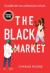 The Black Market : A Guide to Art Collecting: French Edition
