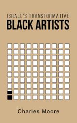 Israel's Transformative Black Artists