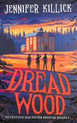 Dread Wood (Dread Wood, Book 1)
