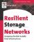 Resilient Storage Networks : Designing Flexible Scalable Data Infrastructures
