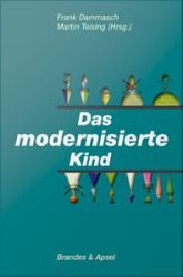 Das modernisierte Kind