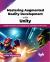 Mastering Augmented Reality Development with Unity : Create Immersive and Engaging AR Experiences with Unity (English Edition)