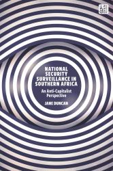 National Security Surveillance in Southern Africa : An Anti-Capitalist Perspective