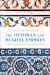 The Ottoman and Mughal Empires : Social History in the Early Modern World