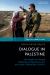 Dialogue in Palestine : The People-To-People Diplomacy Programme and the Israeli-Palestinian Conflict