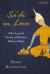 Sa'di in Love : The Lyrical Verses of Persia's Master Poet
