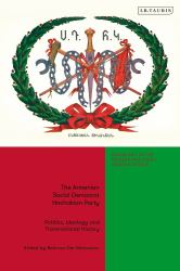 The Armenian Social Democrat Hnchakian Party : Politics, Ideology and Transnational History