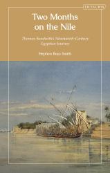 Two Months on the Nile : Thomas Sandwith's Nineteenth-Century Egyptian Journey