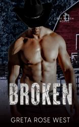Broken : A Cade Ranch Novel