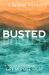 Busted - a Cade Ranch Special Edition (Book Three)