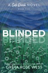 Blinded - a Cade Ranch Special Edition (Book Five)
