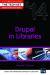 Drupal in Libraries Drupal in Libraries