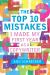 The Top 10 Mistakes I Made My First Year As a Copywriter