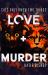 Love + Murder Love + Murder