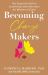 Becoming Change Makers : The Exquisite Path to Leadership and Liberation for Women of Color