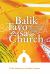 Rediscover Church (Taglish) : Why the Body of Christ Is Essential