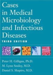 Cases in Medical Microbiology and Infectious Diseases