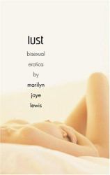 Lust : Bisexual Erotica