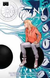 Destiny, NY, Vol 1: Who I Used to Be