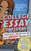 College Essay Confidence : Conquer Blocks, Free Your Voice, and Write a Knockout Application Essay