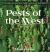 Pests of the West : Prevention and Control for Today's Garden and Small Farm