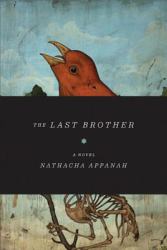 The Last Brother : A Novel