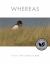 Whereas : Poems