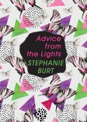 Advice from the Lights : Poems