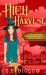 High Harvest : A Supernatural Woman Sleuth Mystery