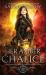 Her Amber Chalice : A Magical Quest Portal Fantasy Novel