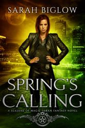 Spring's Calling : A Large Print Prophesied Savior Urban Fantasy