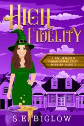 High Fidelity : A Large Print Supernatural Small Town Mystery