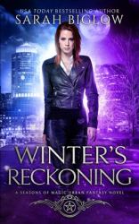 Winter's Reckoning : A Chosen One Urban Fantasy