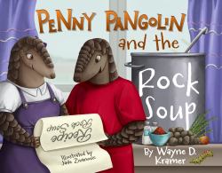 Penny Pangolin and the Rock Soup : UK Edition