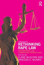Rethinking Rape Law : International and Comparative Perspectives