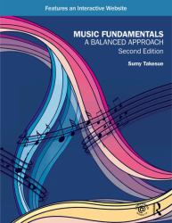 Music Fundamentals : A Balanced Approach
