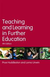 Teaching and Learning in Further Education : Diversity and Change