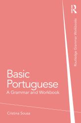Basic Portuguese : A Grammar and Workbook