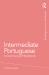 Intermediate Portuguese : A Grammar and Workbook