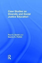 Case Studies on Diversity and Social Justice Education