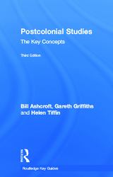 Post-Colonial Studies: the Key Concepts