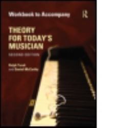 Theory for Today's Musician Workbook