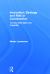 Innovation, Strategy and Risk in Construction : Turning Serendipity into Capability