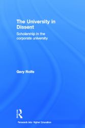 The University in Dissent : Scholarship in the Corporate University