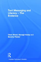 Text Messaging and Literacy - the Evidence
