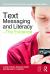 Text Messaging and Literacy - the Evidence